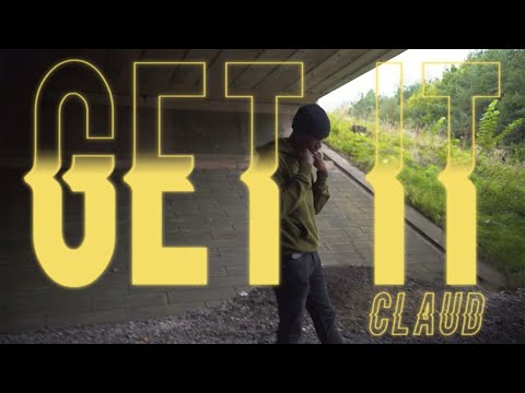 Claud - Get It (Dir. by: @AlifeOfLayth) [Official Video]