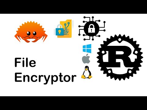 How to make a simple FILE ENCRYPTOR (and a decryptor) in RUST