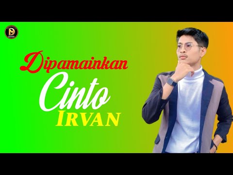 Dipamainkan cinto#cover irvan #live #Orgen tunggal#remix #terbaru #2023 #dendang remik #viral