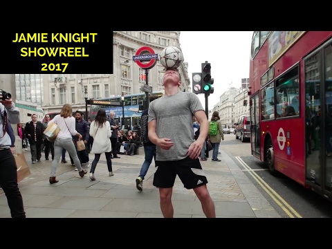 Jamie Knight - Professional Freestyle Footballer | Showreel 2017