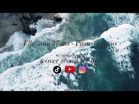 Pitate Mamao - Elle avait 17ans (cover)