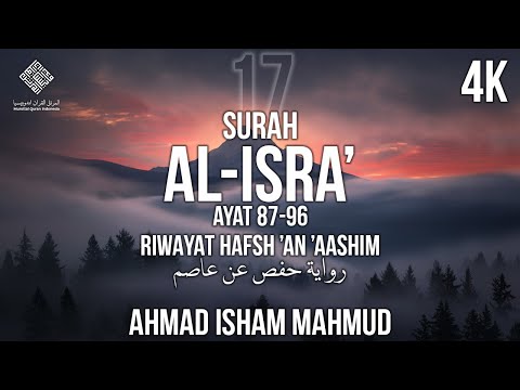 Bacaan Imam Sholat Merdu Surah Al Isra Ayat 87-96 - Ahmad Isham Mahmud | Irama Jiharkah / 'Ajam
