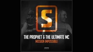 The Prophet & The Ultimate MC - Mission Impossible