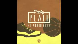 Packy - Plair feat. Audio Push