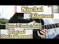 Nischal - Albatross | Guitar Lesson | Intro | Chords & Solo | (Complete Tutorial)