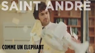 Saint André - Comme Un Éléphant