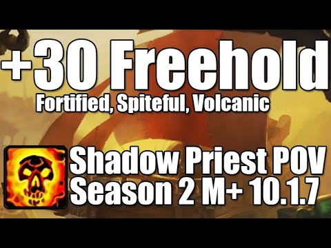 +30 Freehold | Shadow Priest POV M+ Dragonflight Mythic Plus 10.1.7