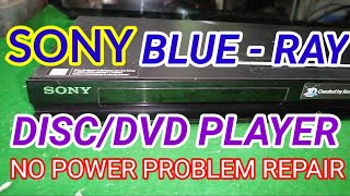 SONY BLUE-RAY DISC/DVD PLAYER NO POWER PROBLEM REPAIR