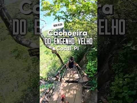 Cachoeira do Engenho Velho | Cocal - PI.
