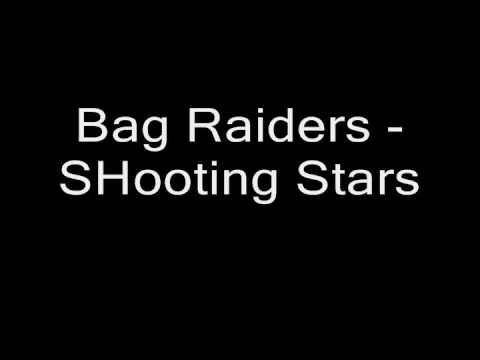 Bag Raiders - Shooting Stars