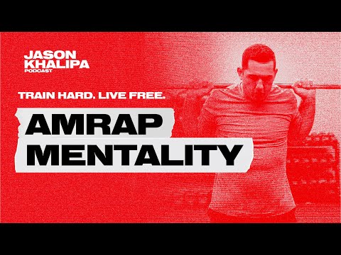 004: Delayed Gratification & AMRAP Mentality