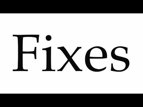 How to Pronounce Fixes