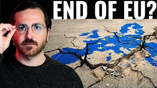 Is the European Union About to Change Forever?