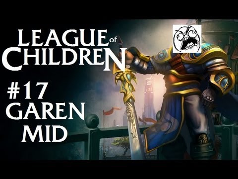 League Of Children #17 - GAREN MID