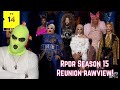 Rpdr Season 15 Reunion Rawview