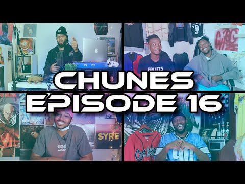 CHUNES EPISODE 16: Mac Ayres, KiBalenciaga, Hozier, B Young