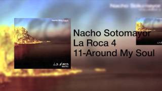 11. Around My Soul Feat Najwa Nimri | Nacho Sotomayor
