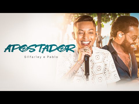 Silfarley feat  @PabloOficial  -  Apostador  ( Uma seresta de verdade)