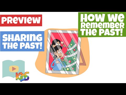 How We Remember the Past - History For Kids - Lesson Preview