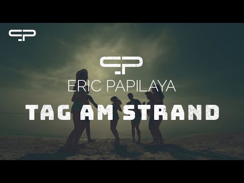Eric Papilaya - Tag Am Strand