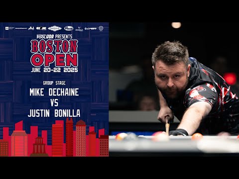 Mike Dechaine vs Justin Bonilla | Group Stage | Boston Open