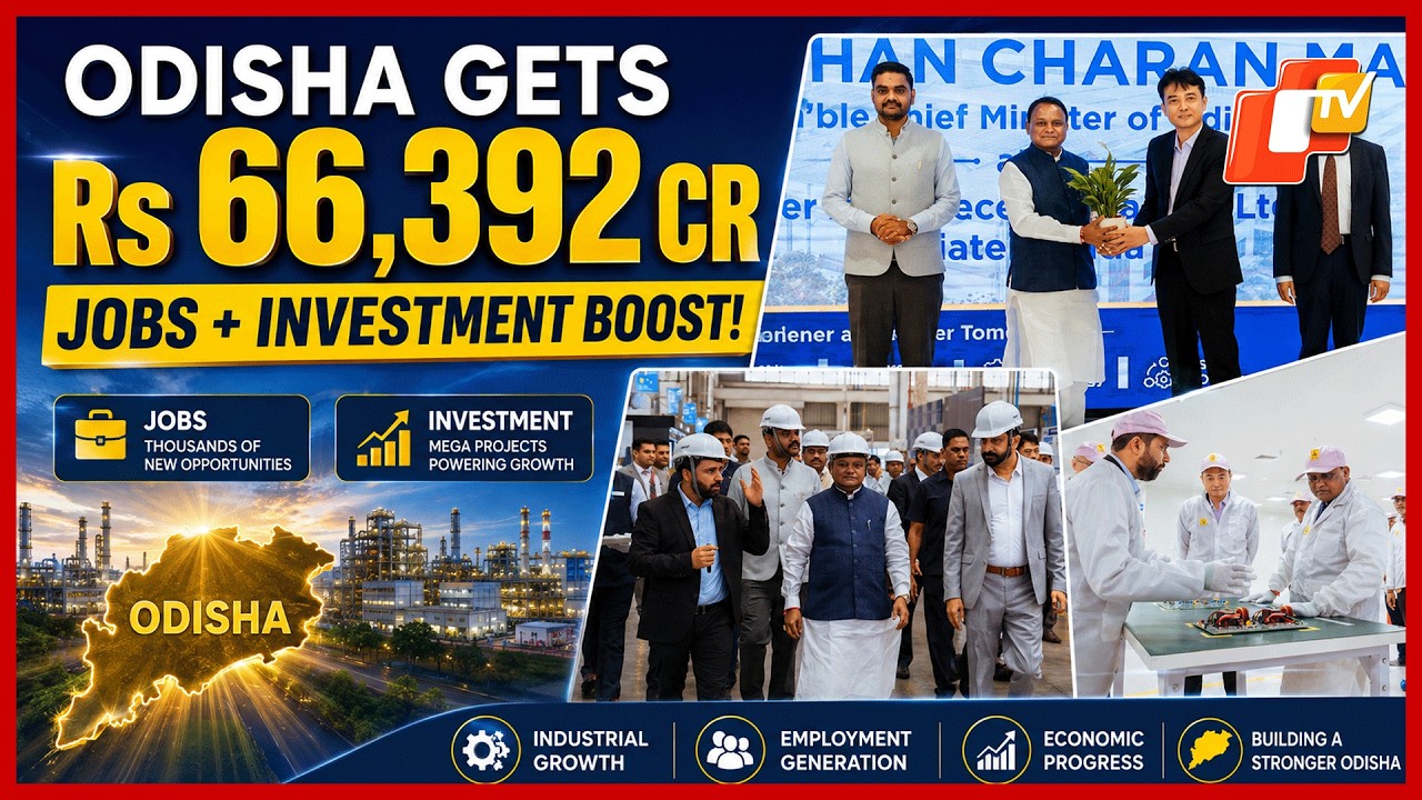 ओडिशा के लिए बड़ी जीत: दिल्ली बैठक के बाद 66,392 करोड़ रुपये के निवेश प्रस्ताव