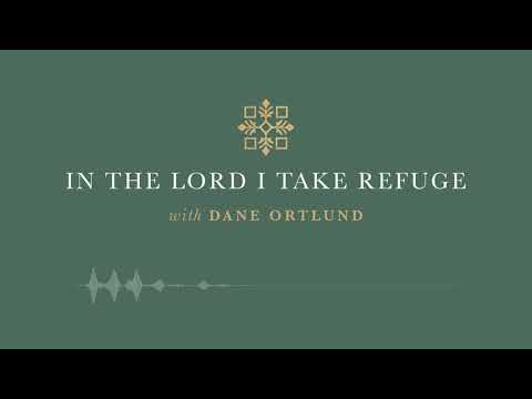 In the Lord I Take Refuge: Psalm 68 - God Shall Scatter His Enemies