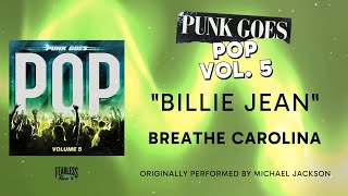 Breathe Carolina - Billie Jean (Official Audio) - Michael Jackson cover