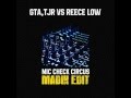 GTA,TJR vs Reece Low - Mic Check Circus (MADIK Edit) GTA,TJR vs Reece Low - Mic Check Circus (MADIK Edit)