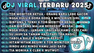 Download lagu DJ TIKTOK TERBARU 2025🎵DJ TOR MONITOR KETUA - ORANG BARU LEBE GACOR🎵DJ NGGA DULU X DORA DORA mp3 Download lagu DJ TIKTOK TERBARU 2025🎵DJ TOR MONITOR KETUA - ORANG BARU LEBE GACOR🎵DJ NGGA DULU X DORA DORA mp3