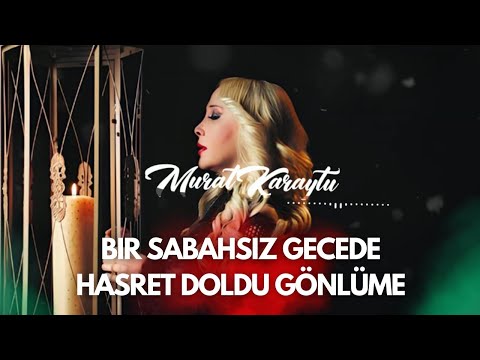 Bir Sabahsız Gecede Hasret Doldu Gönlüme ( Prod. Murat Karaytu )  Electro Tülay - Gönlüm