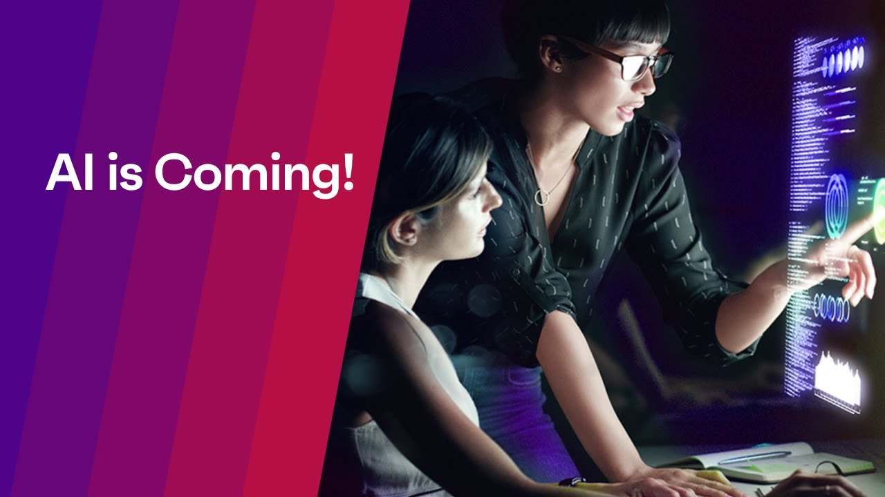 AI is coming! ​