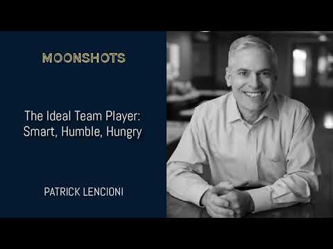 Patrick Lencioni: The Ideal Team Player