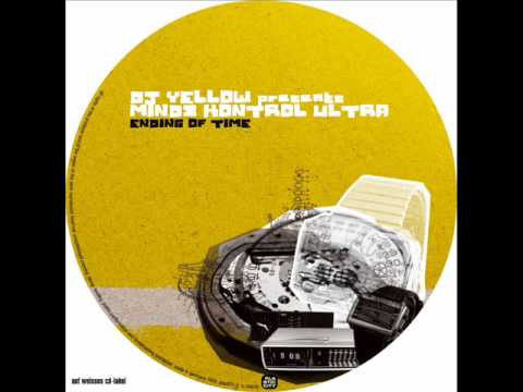 Dj Yellow presents MINDZ KONTROL ULTRA | "I KNOW WHAT YOU MEAN"