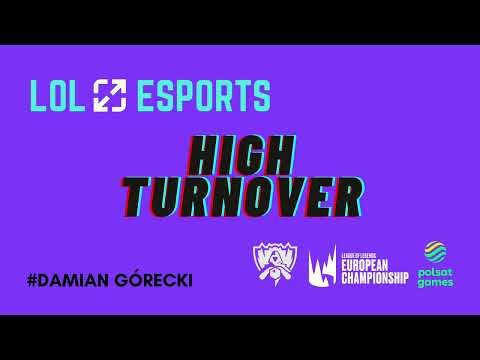LOL ESPORTS - DAMIAN GÓRECKI - HIGH TURNOVER (OFFICIAL VIDEO)