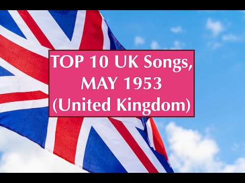 TOP 10 UK Songs MAY 1953; Guy Mitchell, Frankie Lanie, Eddie Fisher, Danny Kane, Frank Chacksfield,