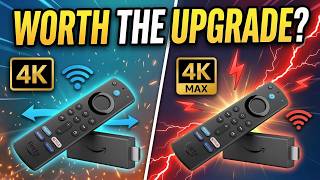 Firestick 4K Max Vs Firestick 4K: Is the Upgrade Worth It?