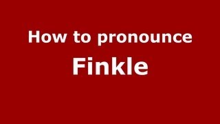 How to pronounce Finkle