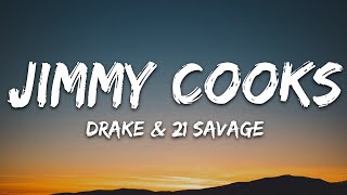 Drake - Jimmy Cooks (Lyrics) ft. 21 Savage