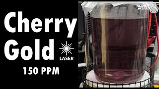 IR Laser: Cherry Gold Start to Finish.