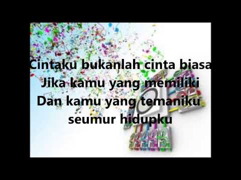 download lagu mp3 mp4 Lirik Lagu Cinta Ini Bukan Cinta Biasa, download lagu Lirik Lagu Cinta Ini Bukan Cinta Biasa gratis, unduh video klip Lirik Lagu Cinta Ini Bukan Cinta Biasa