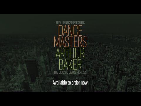 Arthur Baker Presents Dance Masters: Arthur Baker 4CD/6LP/2LP Trailer