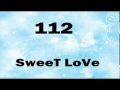 112   Sweet Love