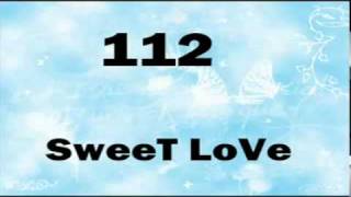 112   Sweet Love