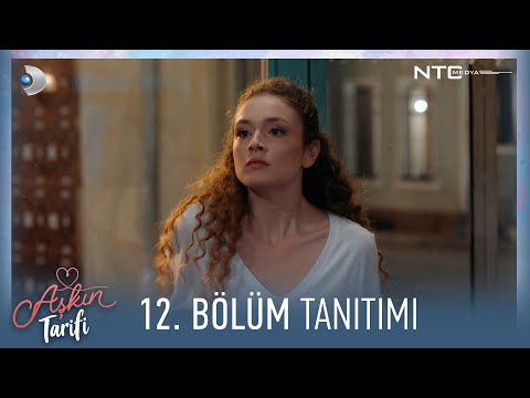 Aşkın Tarifi 12. Bölüm Fragmanı