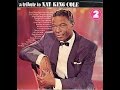 Nat King Cole -  Part 2 - Poinciana (Song Of The Tree)/1973