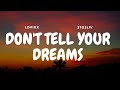 Lovixx & Stosliv - Don't Tell Your Dreams (Lyrics)