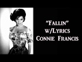 Fallin' (Lyrics On Screen) Connie Francis Lyrics