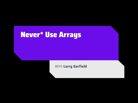 Nashville PHP Meetup: 2020-05-12. Never* Use Array with Larry Garfield