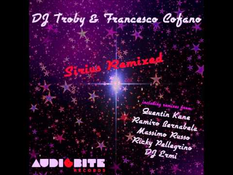Dj Troby & Francesco Cofano - Sirius (Massimo Russo Remix) [Audiobite Records]
